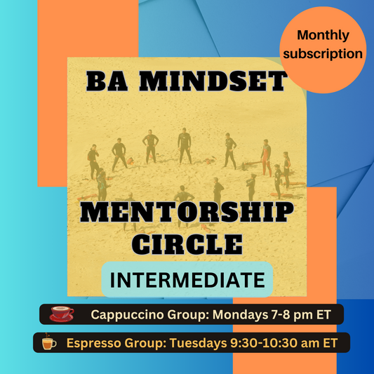 BA Mindset Mentorship Circle (Intermediate)