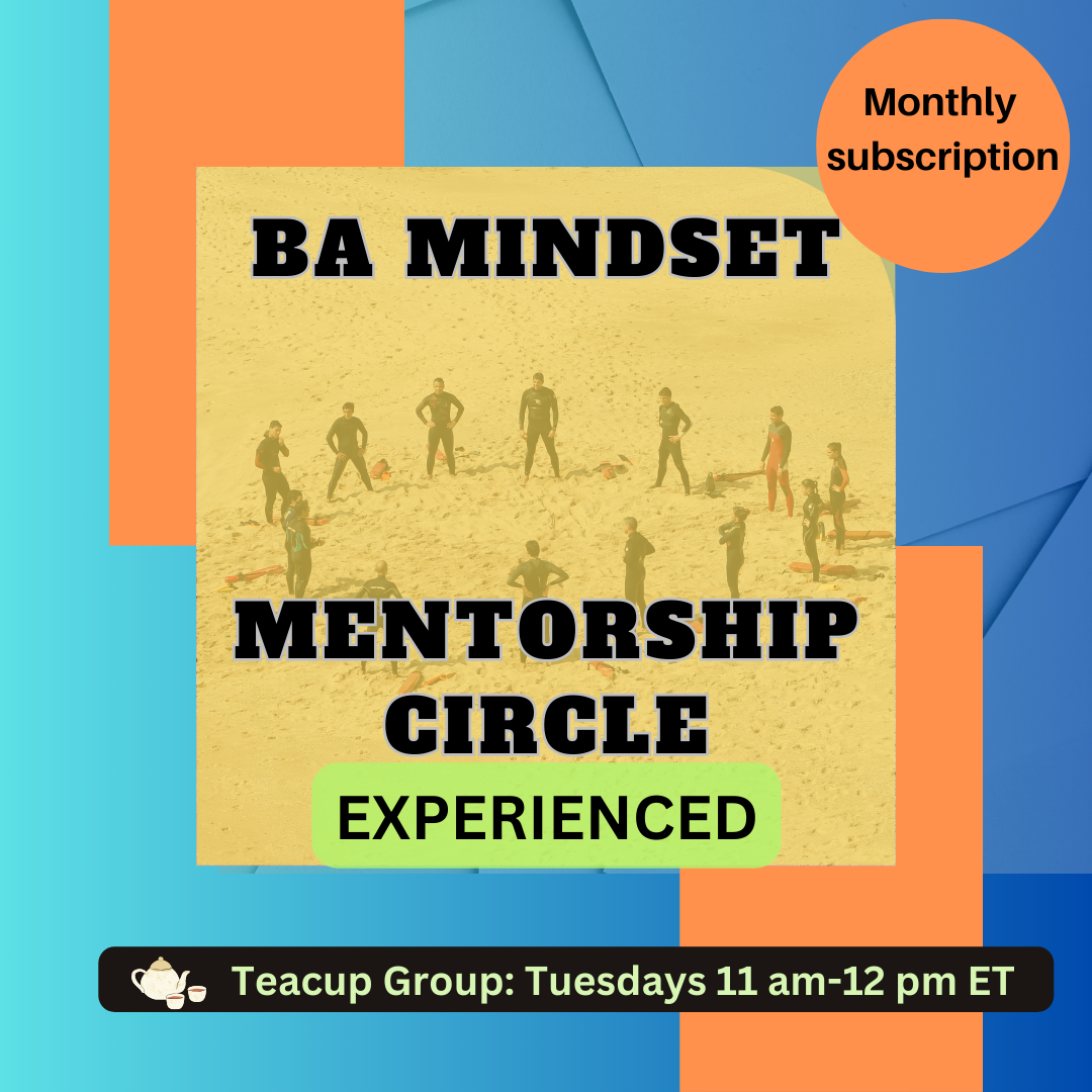 BA Mindset Mentorship Circle (Experienced)